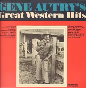 Gene Autry - Gene Autry's Great Western Hits