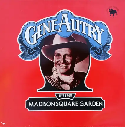 Gene Autry - Live from Madison Square Garden