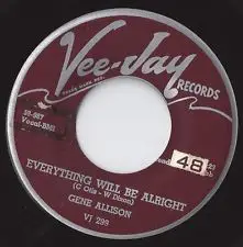 Gene Allison - Everything Will Be Alright / I'm A Fool For Wanting You