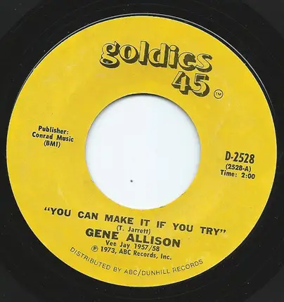 Gene Allison - You Can Make It If You Try / Hey, Hey, I Love You