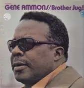 Gene Ammons - Brother Jug!