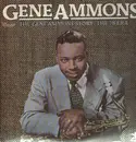 Double LP - Gene Ammons - The Gene Ammons Story: The 78 Era