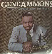 Gene Ammons - The Gene Ammons Story: The 78 Era