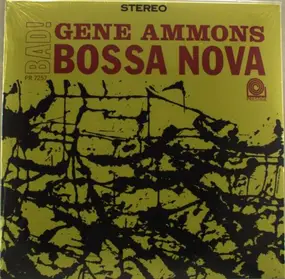 Gene Ammons - Bad! Bossa Nova