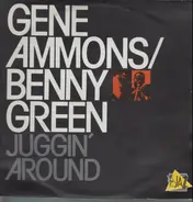 Gene Ammons , Bennie Green - Juggin' Around
