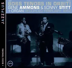 Gene Ammons - Boss Tenors In Orbit! + Boss Tenors