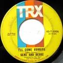 7inch Vinyl Single - Gene And Debbe - Playboy / I'll Come Running