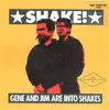 7inch Vinyl Single - Gene And Jim Are Into Shakes - Shake!