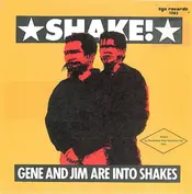 Gene And Jim Are Into Shakes