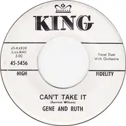 Gene And Ruth - Can't Take It / Ooh-Oops
