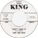 7inch Vinyl Single - Gene And Ruth - Can't Take It / Ooh-Oops