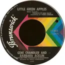 7inch Vinyl Single - Gene Chandler & Barbara Acklin - Little Green Apples / Will I Find Love