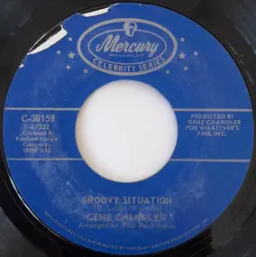 Gene Chandler - Groovy Situation / Simply Call It Love