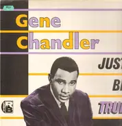 Gene Chandler - Just Be True