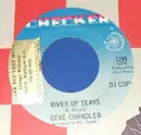 7inch Vinyl Single - Gene Chandler - River Of Tears