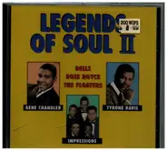Gene Chandler, Tyrone Davis & others - Legends of Soul II
