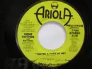 7inch Vinyl Single - Gene Cotton With Kim Carnes - You're A Part Of Me