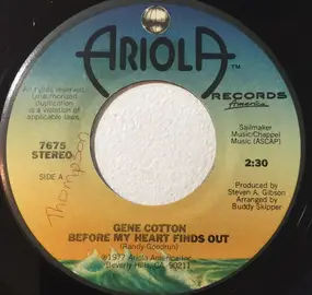Gene Cotton - Before My Heart Finds Out / Like A Sunday In Salem