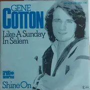 7inch Vinyl Single - Gene Cotton - Like A Sunday In Salem / Shine On