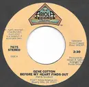7inch Vinyl Single - Gene Cotton - Before My Heart Finds Out / Like A Sunday In Salem