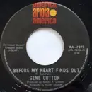 7inch Vinyl Single - Gene Cotton - Before My Heart Finds Out / Like A Sunday In Salem