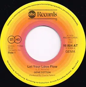 Gene Cotton - Let Your Love Flow