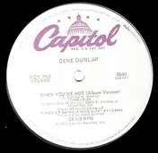 Gene Dunlap - When You're Hot