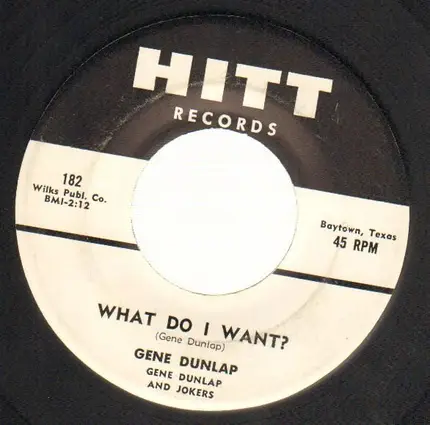 Gene Dunlap And Jokers - What Do I Want?