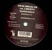 Gene Douglas feat. Liberty - Super Nova