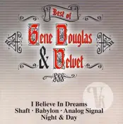 Gene Douglas - Best Of Gene Douglas & Velvet