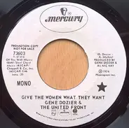 Gene Dozier & The United Front - Give The Woman What They Want / The Best Girl I Ever Had