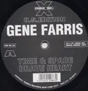 12'' - Gene Farris - Time & Space