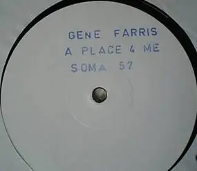 Gene Farris - A Place 4 Me