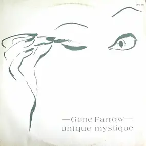 Gene Farrow - Unique Mystique