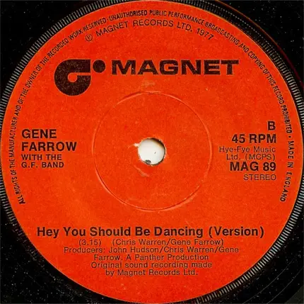 Gene Farrow With G.F. Band - Hey You Should Be Dancing