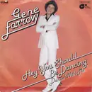 7inch Vinyl Single - Gene Farrow - Hey You Should Be Dancing
