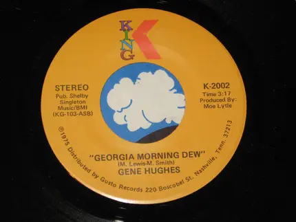 Gene Hughes - Then You Can Tell Me Goodbye / Georgia Morning Dew