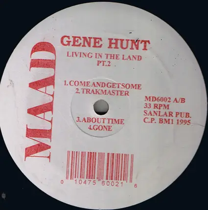 Gene Hunt - Living In The Land Pt.2