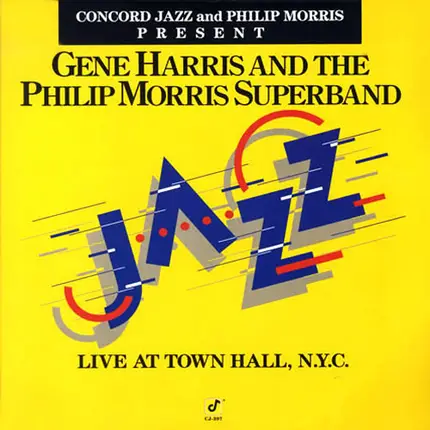 Gene Harris And The Philip Morris Superband - Live At Town Hall, N.Y.C.