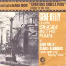 7inch Vinyl Single - Gene Kelly / Debbie Reynolds - Singin' In The Rain / You Are My Lucky Star