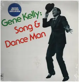 Gene Kelly - Song & dance man