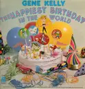 LP - Gene Kelly - The Happiest Birthday In The World - Still sealed