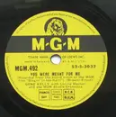 Schellack - Gene Kelly - You Were Meant For Me / You Are My Lucky Star