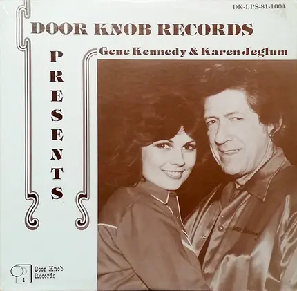 Gene Kennedy & Karen Jeglum - Door Knob Records Presents