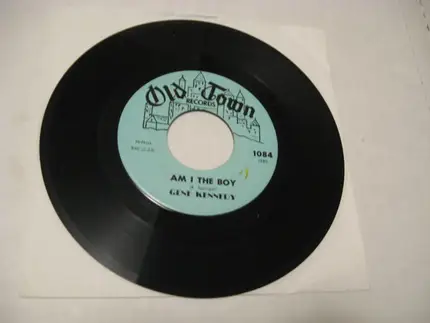 Gene Kennedy - It's Too Late / Am I The Boy