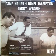 Gene Krupa ･ Lionel Hampton ･ Teddy Wilson - Playing Some Of The Selections They Played In The Benny Goodman Movie
