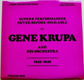 Gene Krupa - Gene Krupa And His Orchestra 1945 - 1949 Volume 1