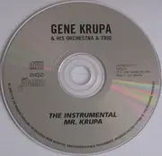 CD - Gene Krupa And His Orchestra & Gene Krupa Trio - The Instrumental Mr. Krupa