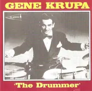Gene Krupa And His Orchestra - The Drummer