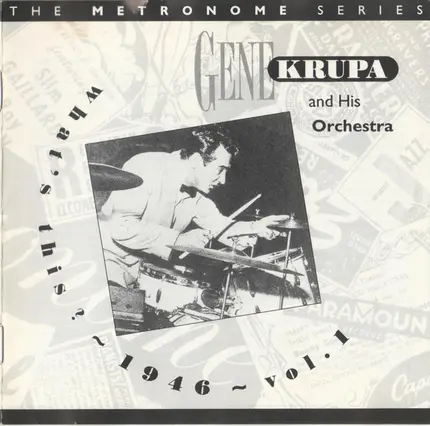 Gene Krupa And His Orchestra - What's This 1946, Vol. 1